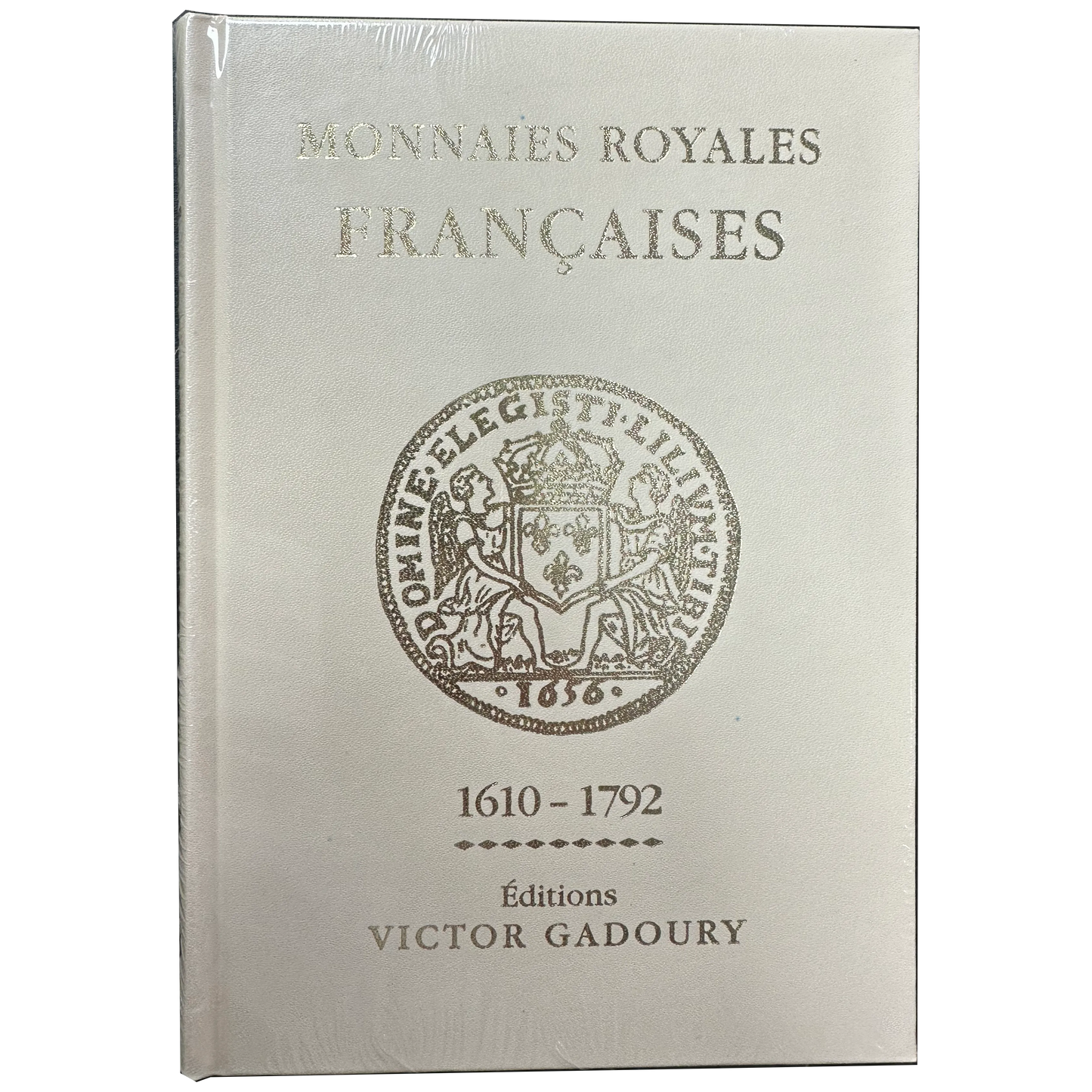 Librairie - Gadoury - Monnaies royales françaises de Louis XIII à Louis XVI (1610-1792)